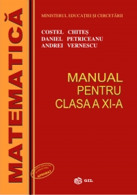 Manual de matematica pentru clasa a XI-a (M1) (Costel Chites)