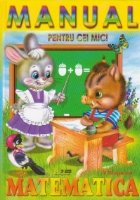 Manual pentru cei mici Matematica