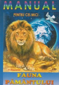 Manual pentru cei mici - Fauna pamantului