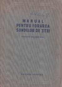 Manual pentru forarea sondelor de titei