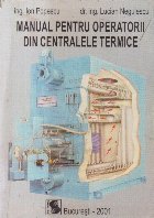 Manual pentru operatorii din centralele termice (Popescu, Negulescu)