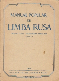 Manual popular de limba rusa pentru uzul cursurilor populare, Ciclul I