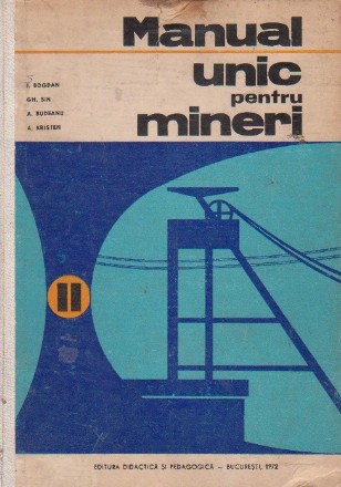 Manual unic pentru mineri, Volumul al II-lea