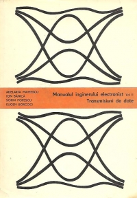 Manualul inginerului electronist, Volumul al II-lea - Transmisiuni de date