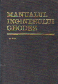 Manualul inginerului geodez, Volumul al III-lea