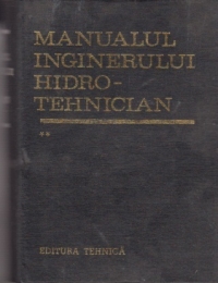 Manualul inginerului hidro - tehnician (volumul II)