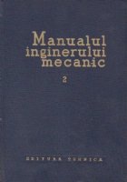 Manualul inginerului mecanic, Volumul al II-lea, Organe de masini