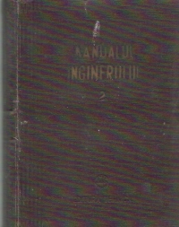 Manualul inginerului, 2 - Mecanica. Rezistenta materialelor. Materiale-Metale. Masuratori-Topometrie