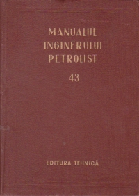 Manualul inginerului petrolist (43) - Rorajul sondelor de titei si gaze, Partea a III-a Metode speciale de foraj