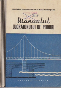 Manualul lucratorului de poduri