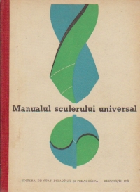 Manualul sculerului universal - Manual pentru scolile profesionale