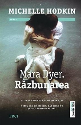 Mara Dyer. Răzbunarea 