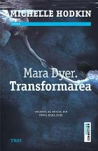 Mara Dyer Transformarea