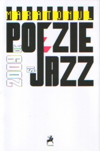 Maratonul 2009 de poezie si jazz