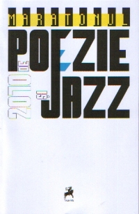 Maratonul 2010 de poezie si jazz