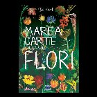 Marea carte despre flori