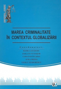 Marea criminalitate in contextul globalizarii