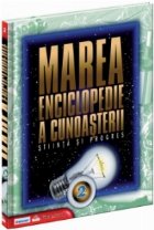 Marea enciclopedie a cunoasterii Vol. 2 - Stiinta si progres