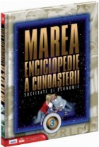 Marea enciclopedie a cunoasterii Vol. 3 - Societate si economie