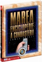 Marea enciclopedie a cunoasterii Vol. 6 - Lumea Astazi