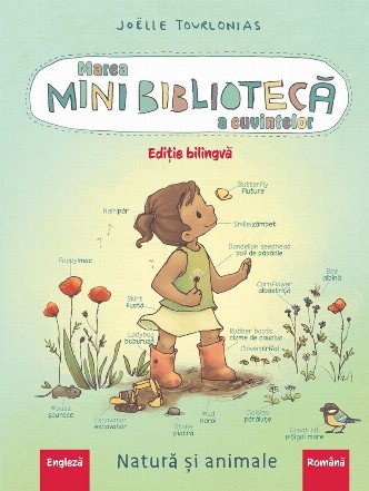 Marea mini bibliotecă a cuvintelor : Natură şi animale,engleză, română