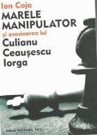 Marele manipulator asasinarea lui Culianu