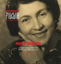 Mari interpreti de folclor. Maria Lataretu. Vol. 1. Carte + CD