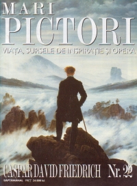 Mari pictori, Nr 22 - Caspar David Friedrich