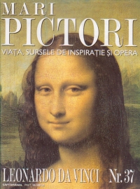 Mari pictori, nr. 37 - Leonardo Da Vinci