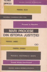 Mari procese din istoria justitiei