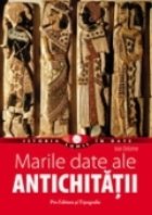 Marile date ale Antichitatii