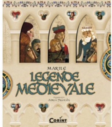 MARILE LEGENDE MEDIEVALE