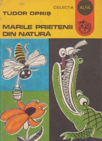 Marile prietenii din natura