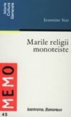 Marile religii monoteiste (reeditare)