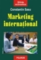 Marketing international. Editia a III-a revazuta si adaugita