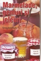 Marmelade gemuri jeleuri Bunatati facute