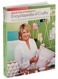 MARTHA STEWART'S ENCYCLOPEDIA OF CRAFTS