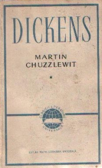 Martin Chuzzlewit, volumele I si II