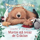 Martin sta treaz Craciun