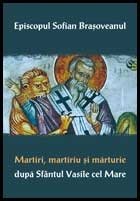 Martiri martiriu marturie dupa Sfantul