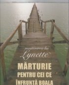 Marturie pentru cei infrunta boala