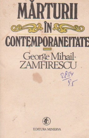 Marturii in contemporaneitate