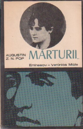 Marturii... Eminescu - Veronica Micle