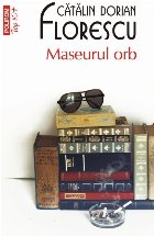 Maseurul orb (ediție buzunar)