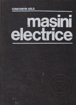 Masini electrice. Teorie si incercari