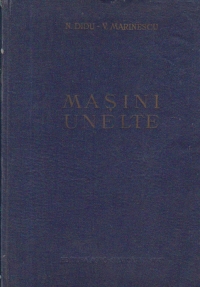 Masini Unelte (Didu, Marinescu)