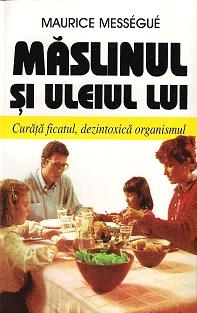 Maslinul si uleiul lui