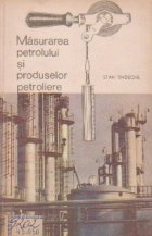 Masurarea petrolului produselor petroliere