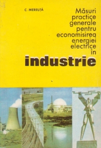 Masuri practice generale pentru economisirea energiei electrice in industrie