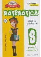 Mate 2000 Consolidare - Matematica. Algebra, Geometrie. Clasa a VIII-a. Partea I, semestrul I (Editia a V-a, r